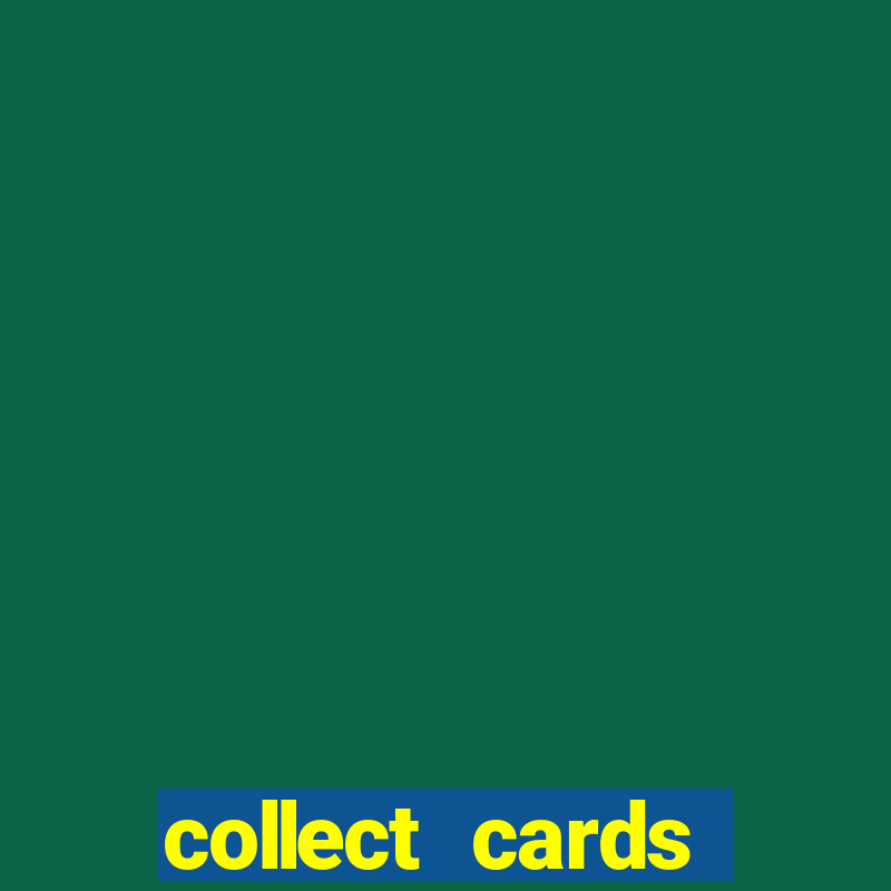 collect cards baixar app